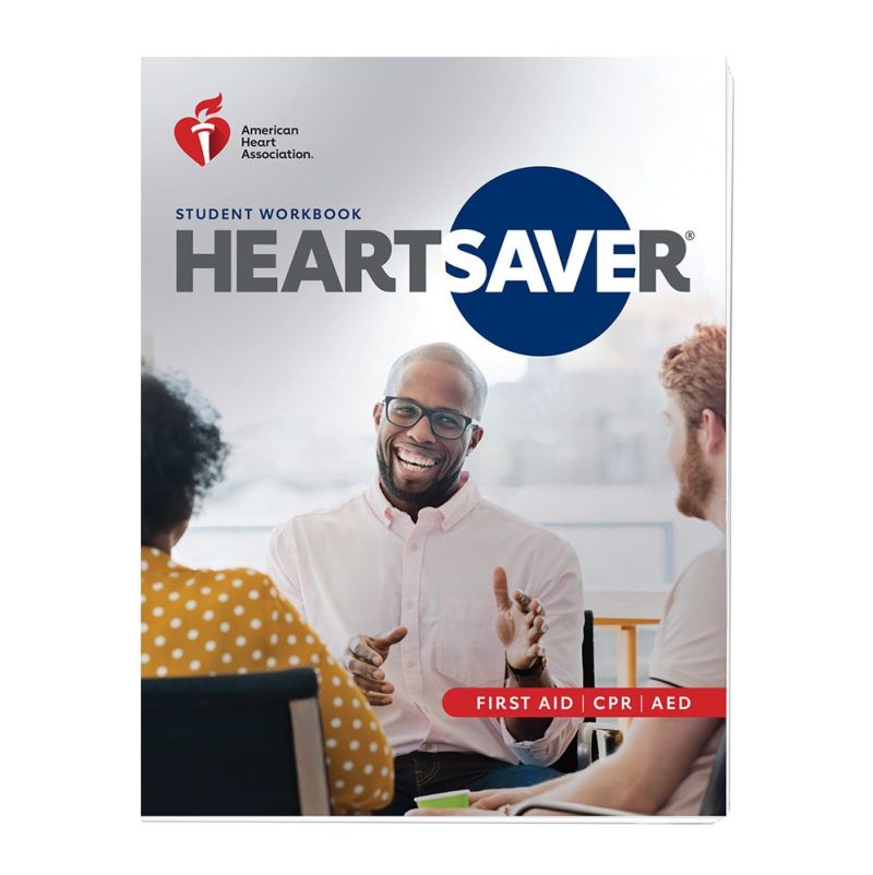 2020 AHA Heartsaver® First Aid CPR AED Student Workbook