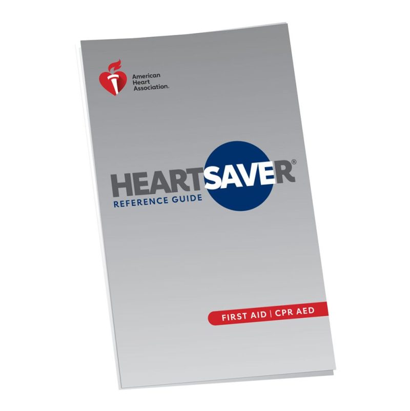 2020 AHA Heartsaver® First Aid CPR AED Reference Guide