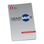 2020 AHA Heartsaver® Pediatric First Aid Reference Guide