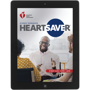 2020 AHA Heartsaver® First Aid CPR AED Student eBook