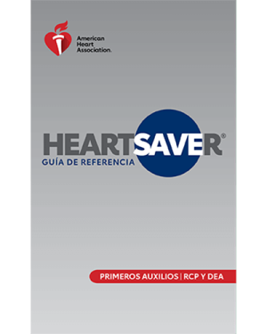 2020 AHA Heartsaver® First Aid CPR AED Digital Reference Guide - Spanish (US Version)