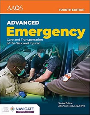 Textbook: ADVANCED Emergency Care and Transportation of the Sick and Injured: Forth Edition