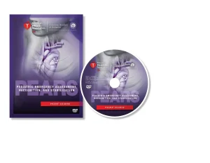 Pediatric Emergency Assessment, Recognition, and Stabilization (PEARS®) Course DVD