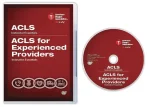 Advanced Cardiovascular Life Support/Advanced Cardiovascular Life Support for Experienced Providers (ACLS/ACLS EP) Instructor Essentials Course DVD