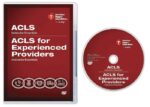 Advanced Cardiovascular Life Support/Advanced Cardiovascular Life Support for Experienced Providers (ACLS/ACLS EP) Instructor Essentials Course DVD