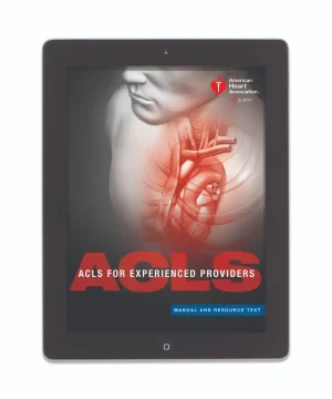 ACLS for Experienced Providers Manual and Resource Text eBook