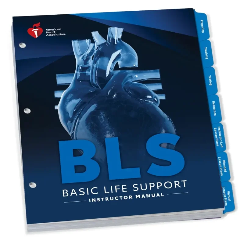 Current Bls Training Guide 2025 BLS Instructor Manual - RC Health Services Training Shop