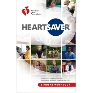 2025 Heartsaver® First Aid CPR AED Student Workbook